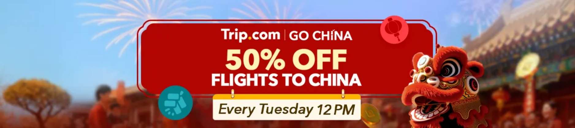 Trip.com Promo Code Singapore: Go China
