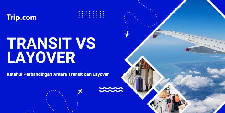 Transit vs Layover
