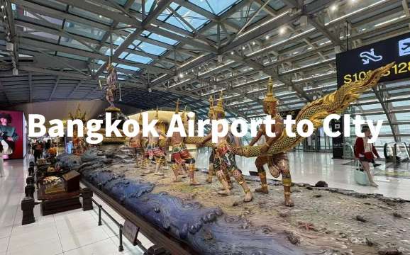 Bangkok Airport to City