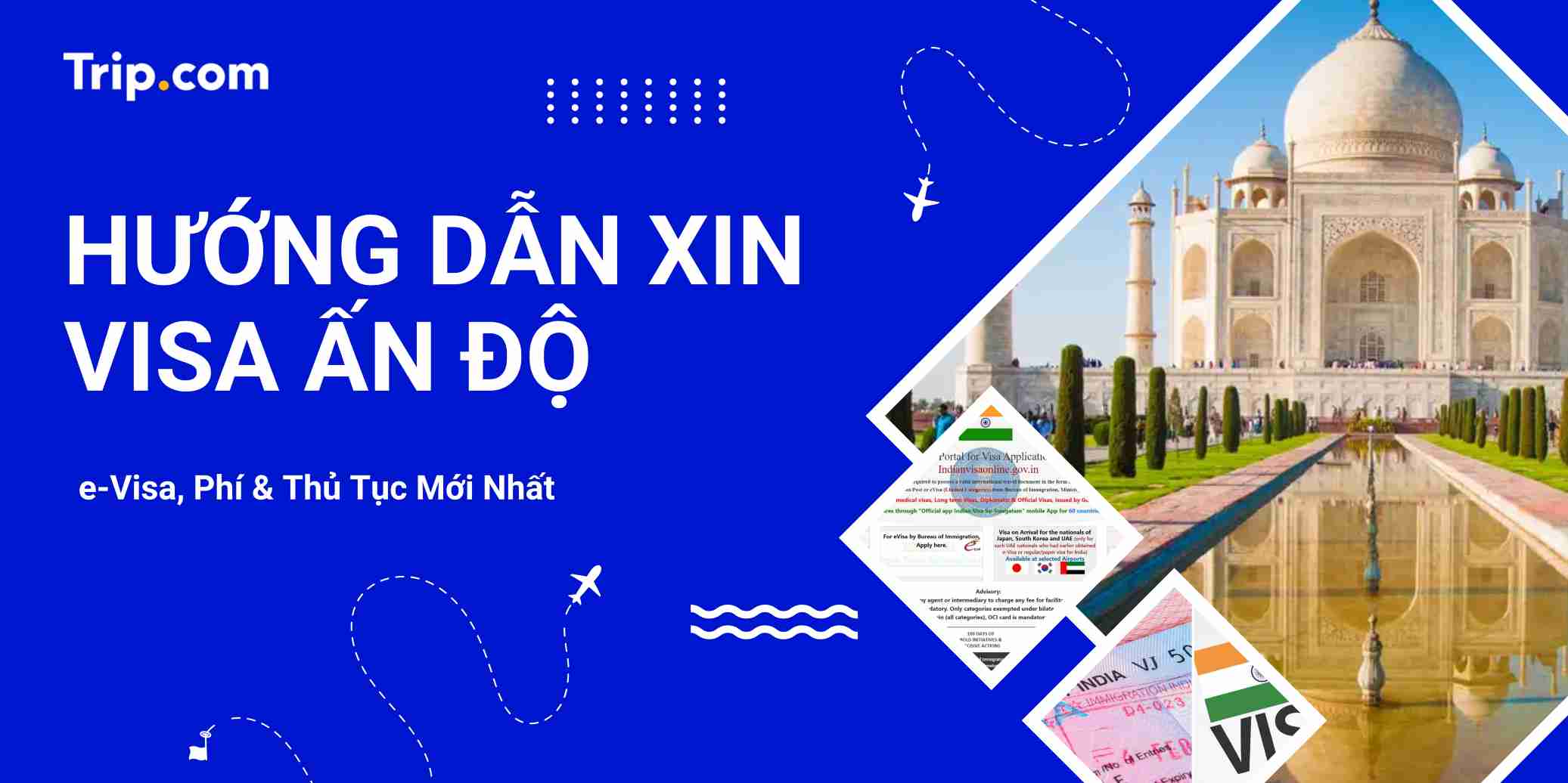 Người Việt Nam cần xin Visa Ấn Độ trước khi đi. Hướng dẫn chi tiết cách đăng ký e-Visa, phí 2026, thời gian xử lý và hồ sơ cần chuẩn bị. Cập nhật quy định từ Đại sứ quán Ấn Độ tại Hà Nội và TP. HCM.