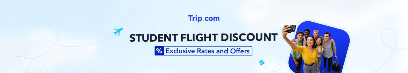 Latest Trip.com Student Flight Deals & Discounts