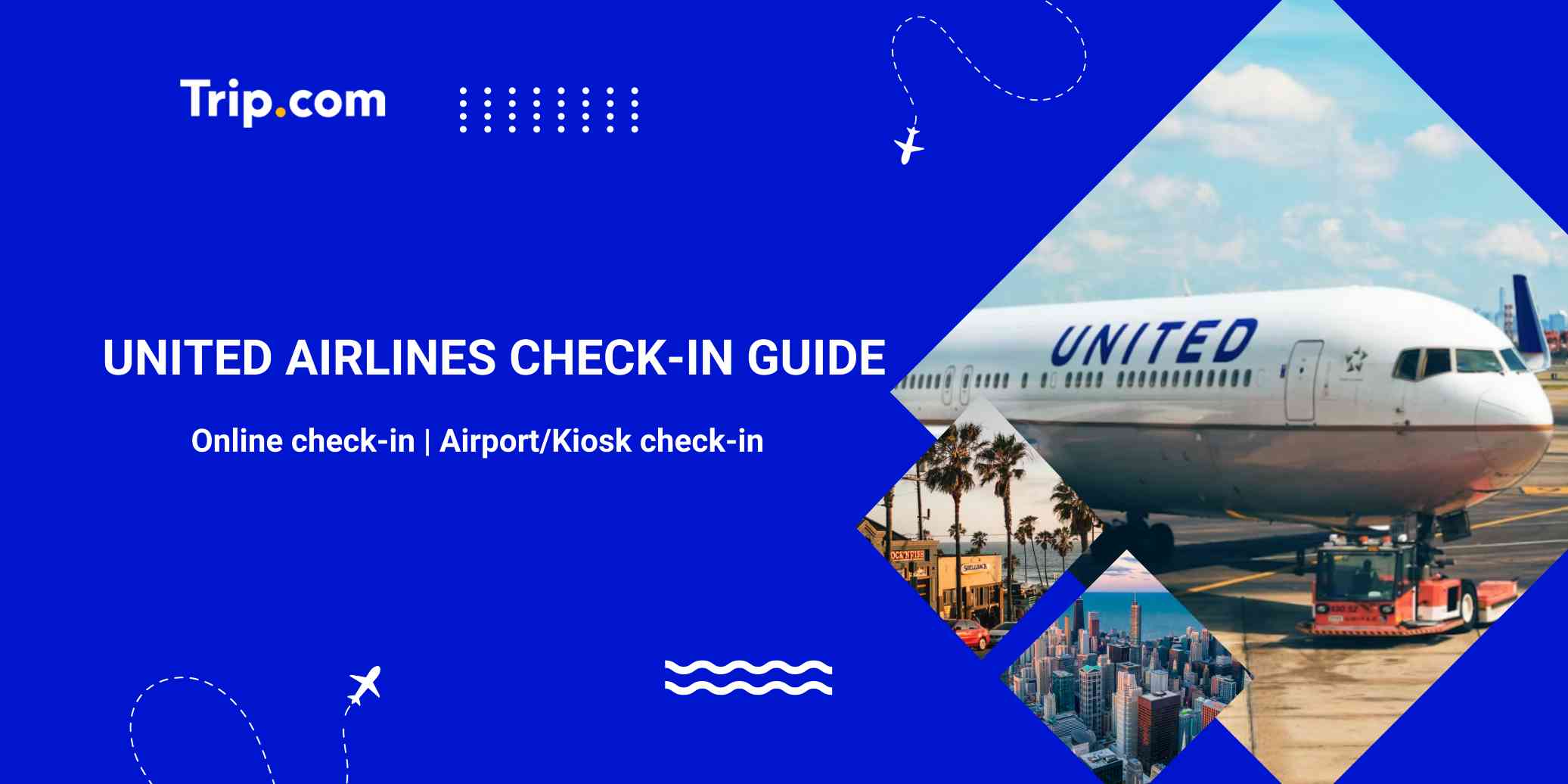 What Times Does United Airlines Check-In Open? | Trip.com