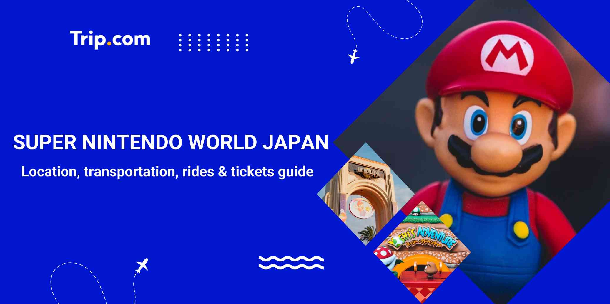 Super Nintendo World Japan Tickets Guide