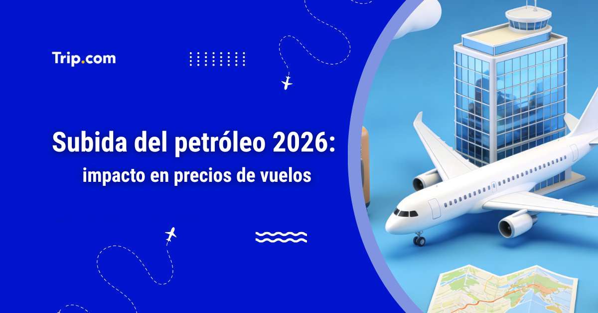 Subida del petróleo 2026: impacto en precios de vuelos