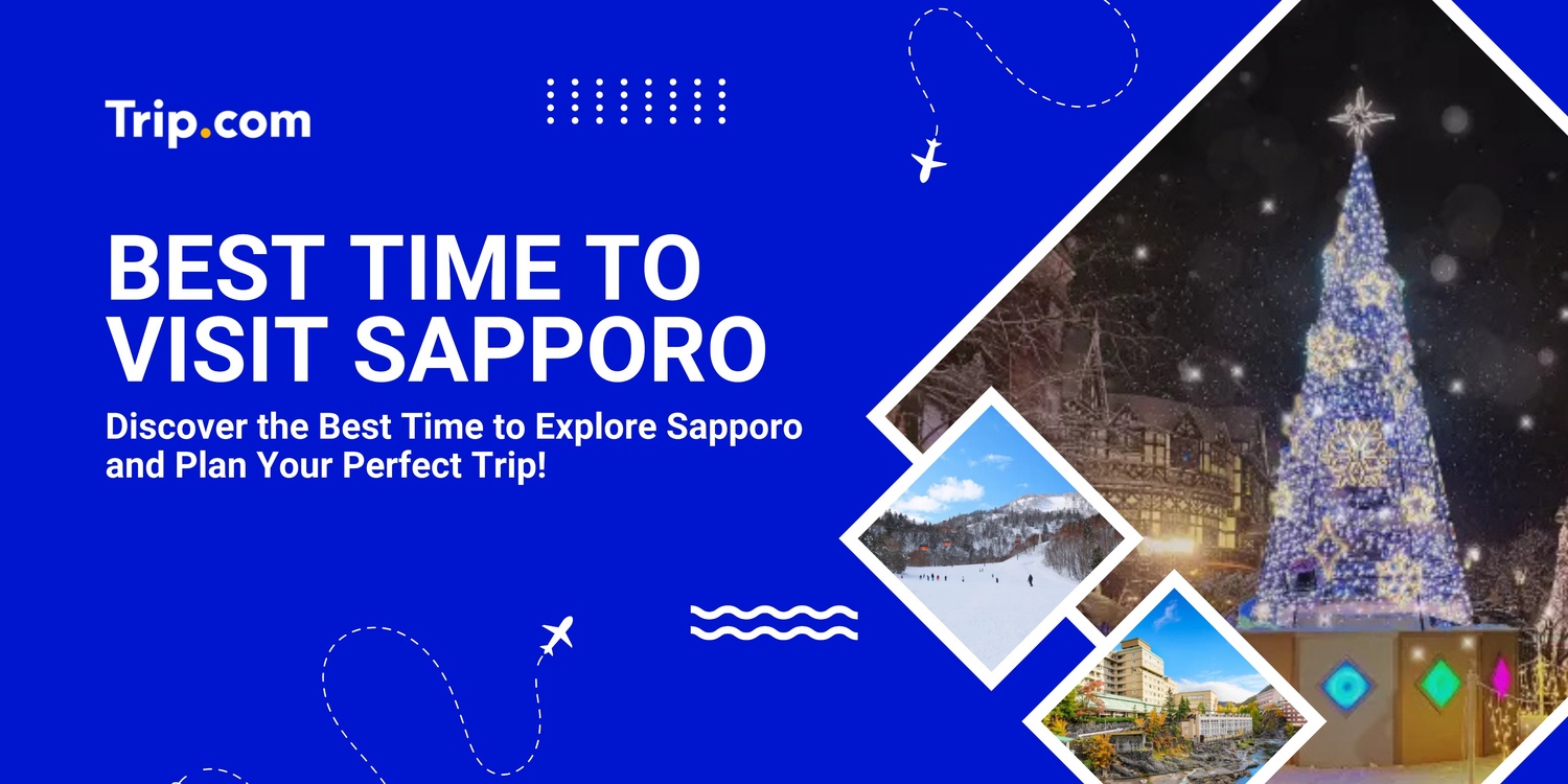 Best Time to Visit Sapporo