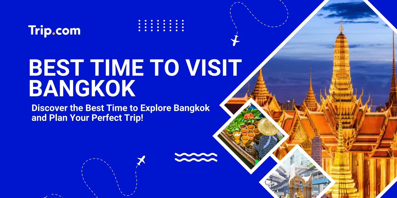 best time to visit bangkok