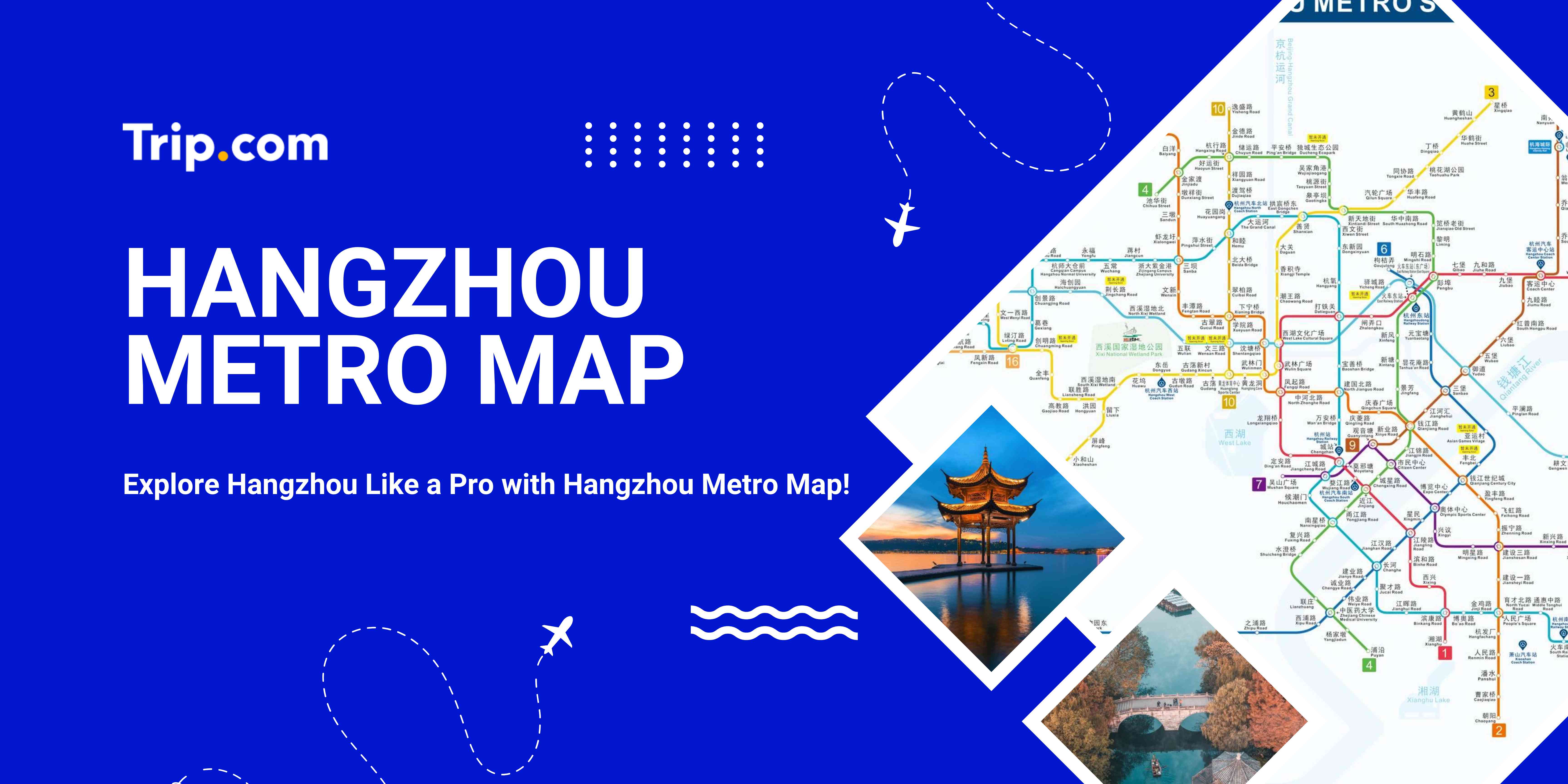 Hangzhou Metro Map | Trip.com