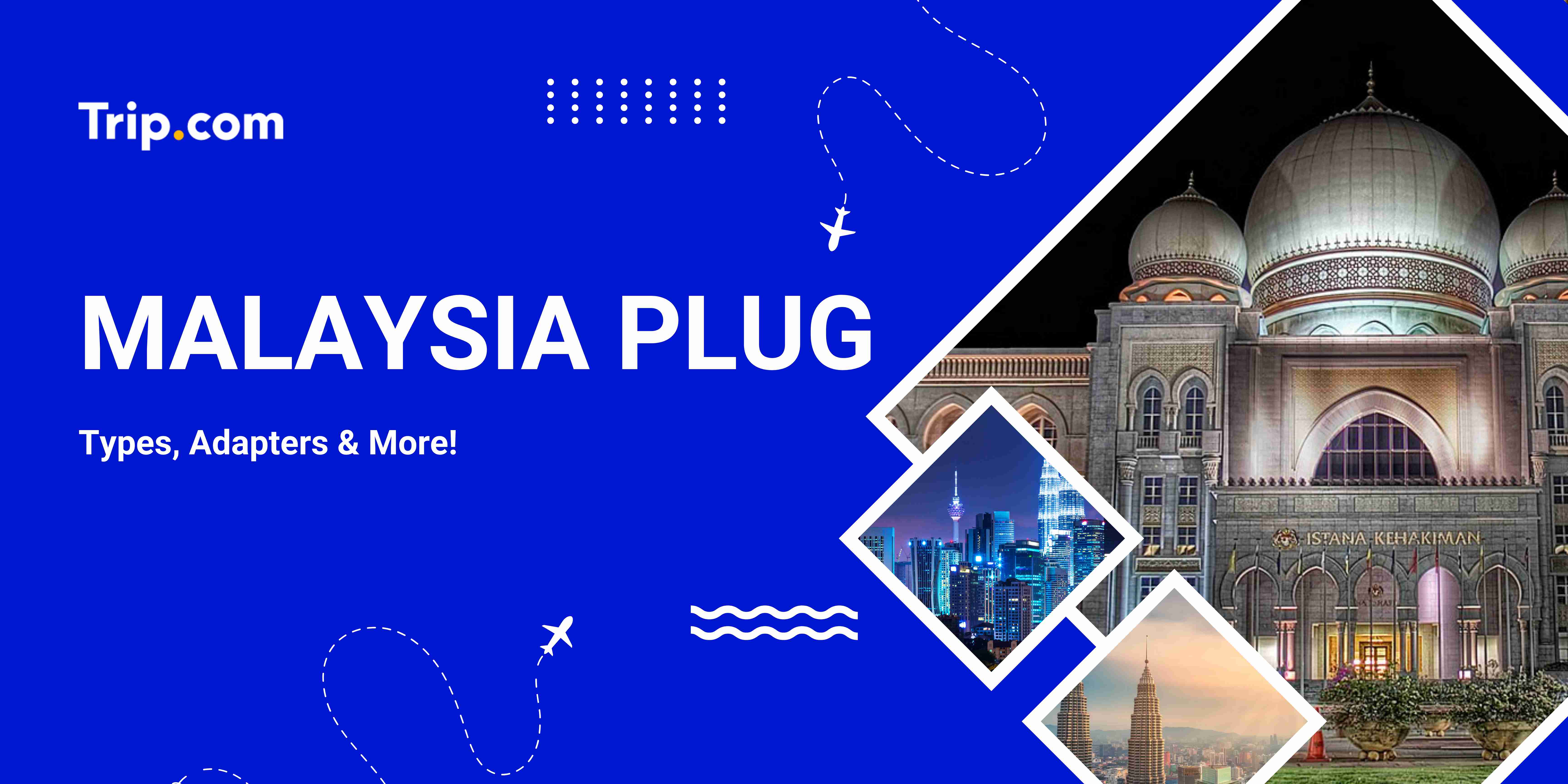 Malaysia Plug Guide