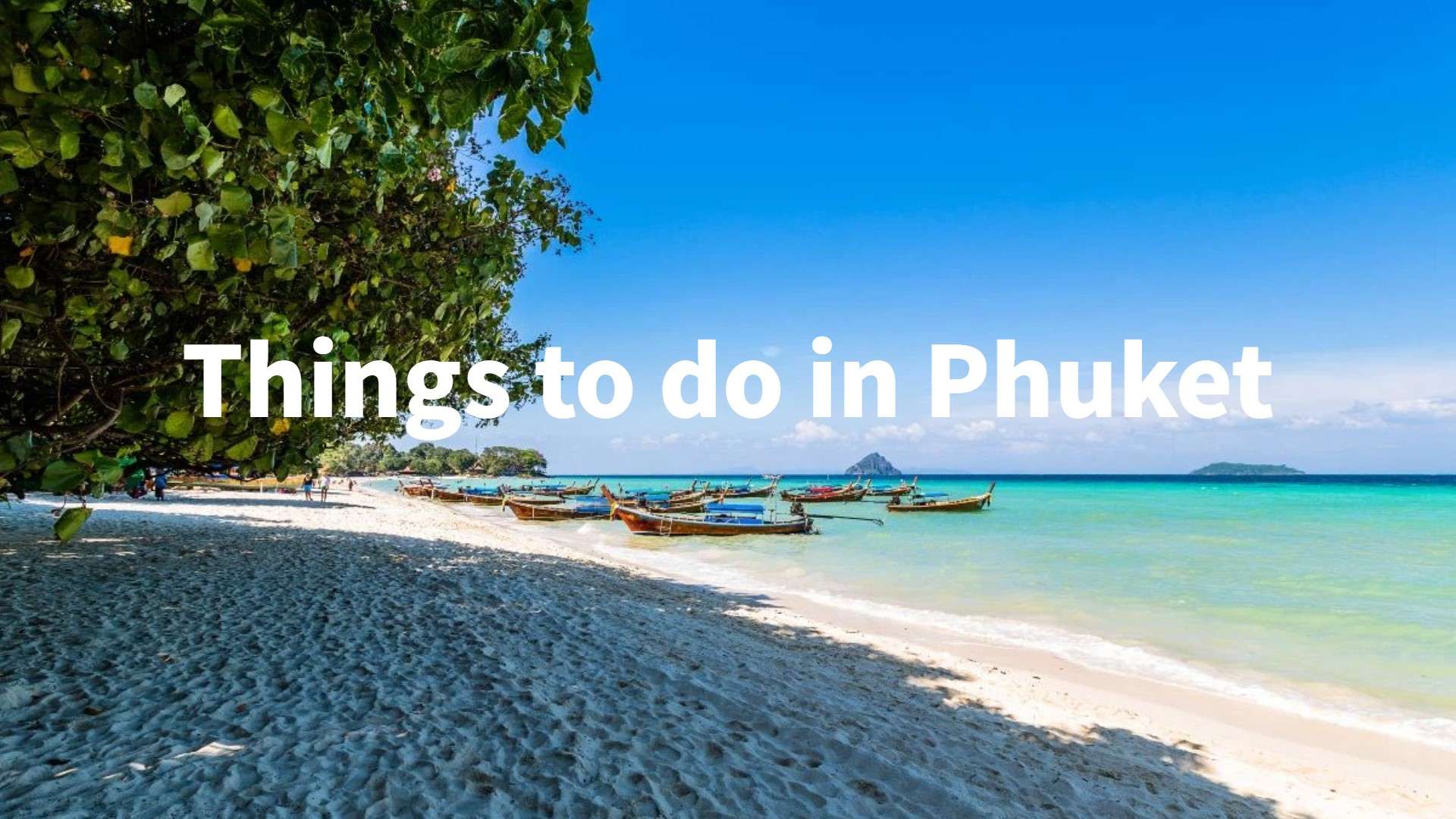 Things to do in Phuket