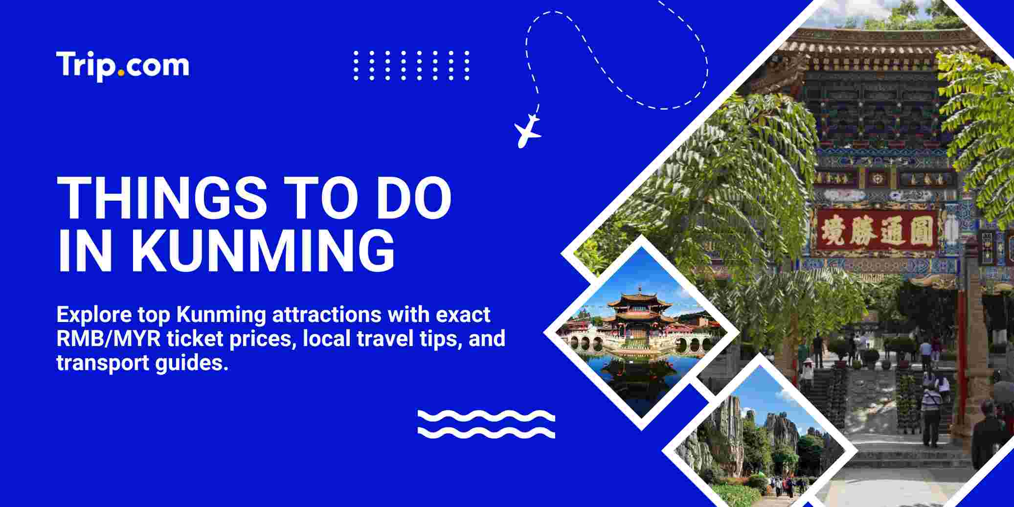 Things to Do in Kunming: Ultimate Attractions Guide | Trip.com