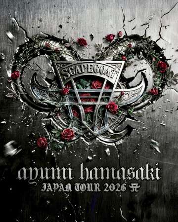 ayumi hamasaki JAPAN TOUR 2026「A -Scapegoat-」完全ガイド