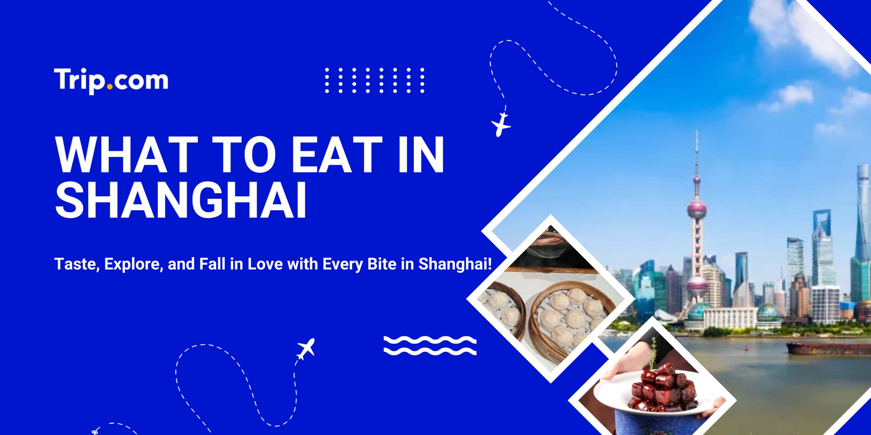What to Eat in Shanghai