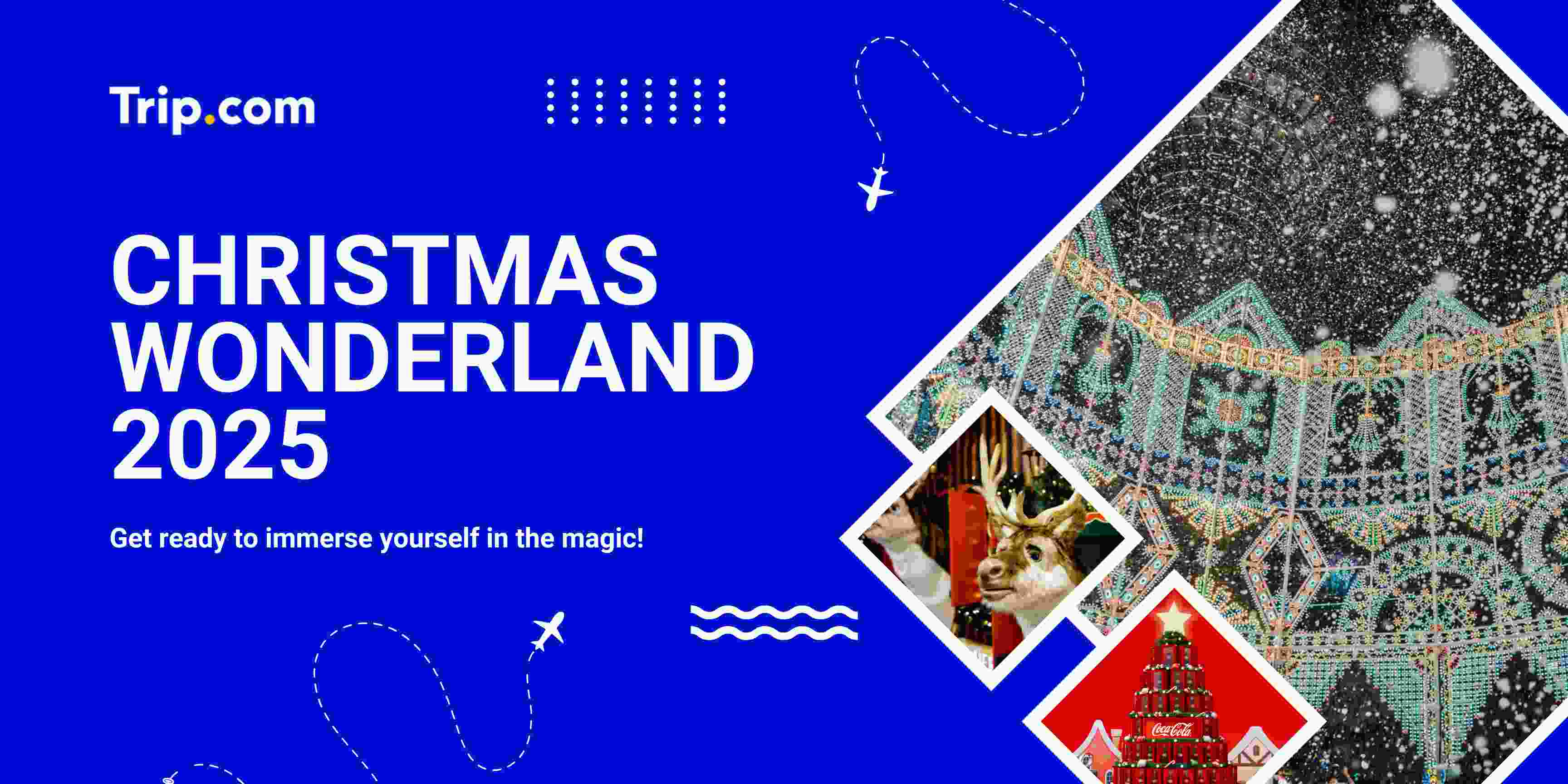 Christmas Wonderland 2025: Official Tickets, Dates & Guide | Trip.com