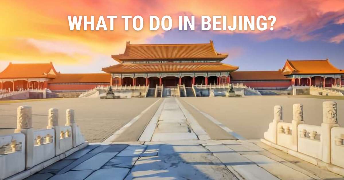 Top Things to do in Beijing: Best Activities & Must-Sees