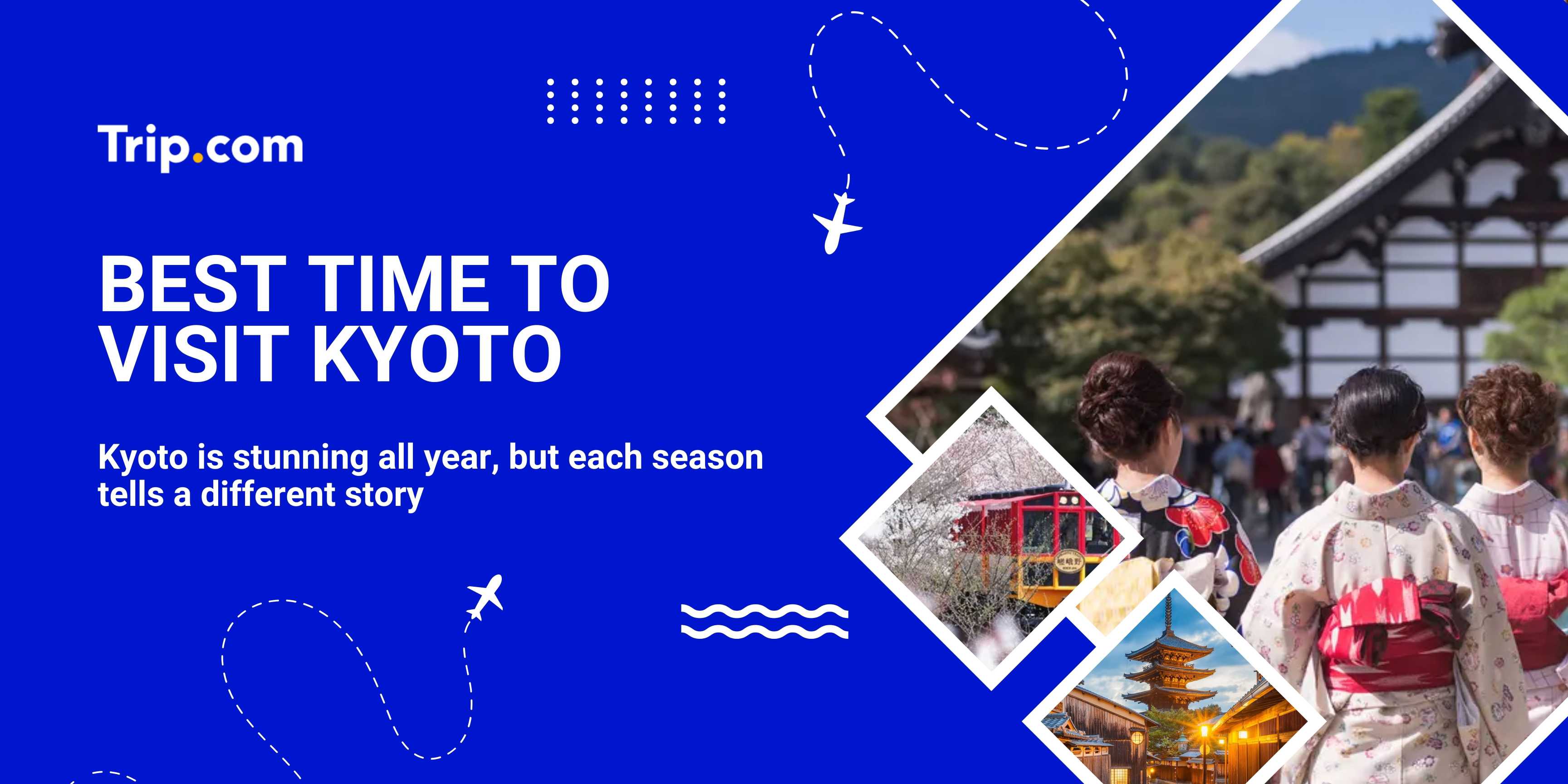 Best Time to Visit Kyoto