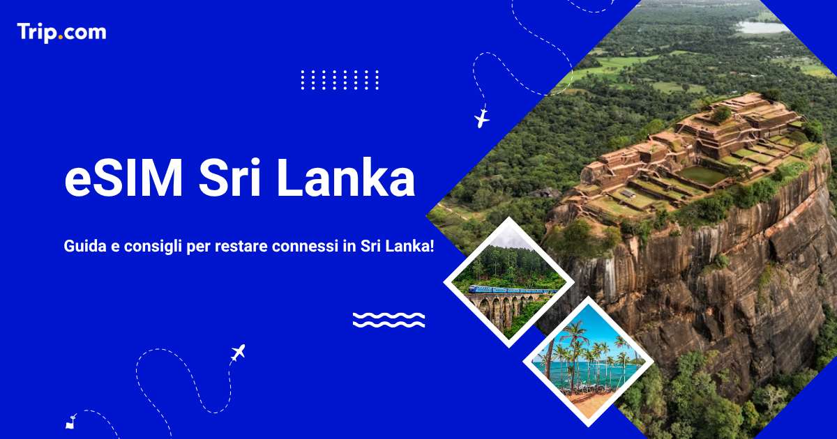 La migliore eSIM per Sri Lanka da 0,26 € 