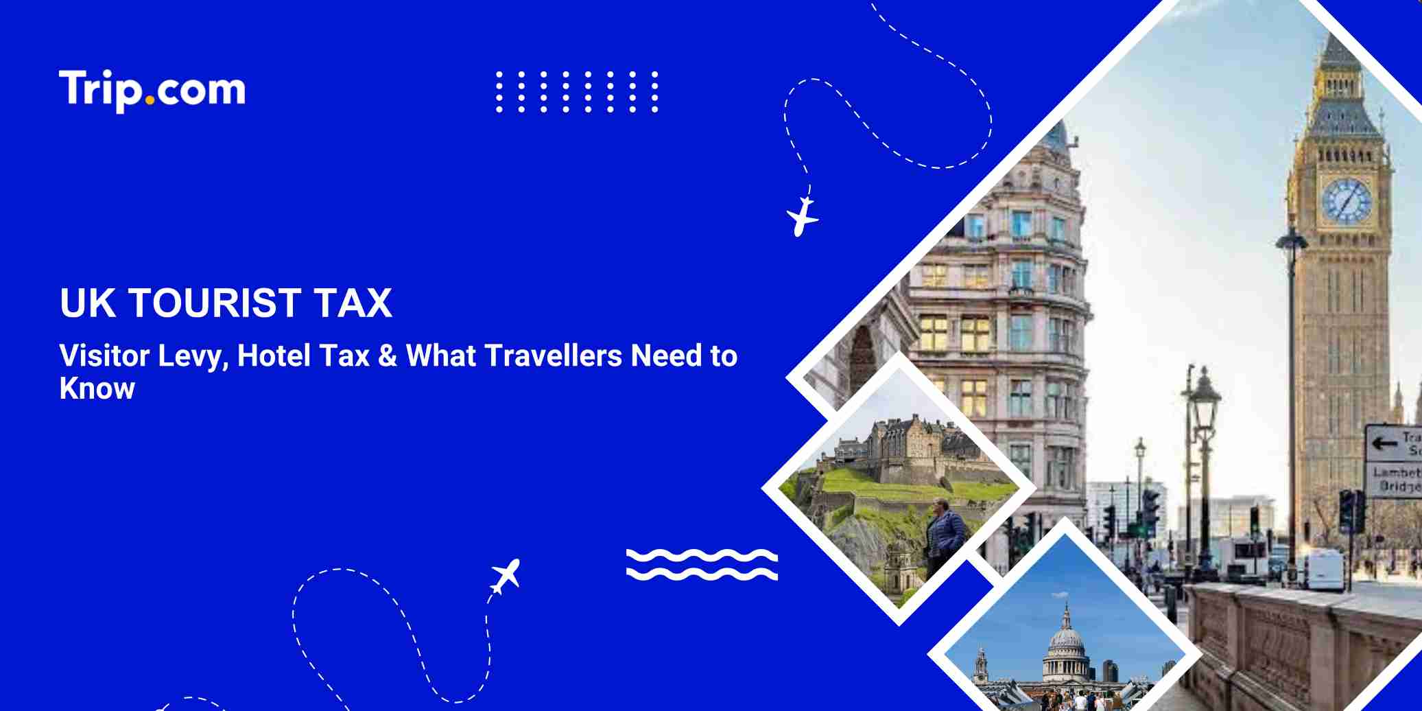 UK Tourist Tax: Hotel Tax & Visitor Levy Guide
