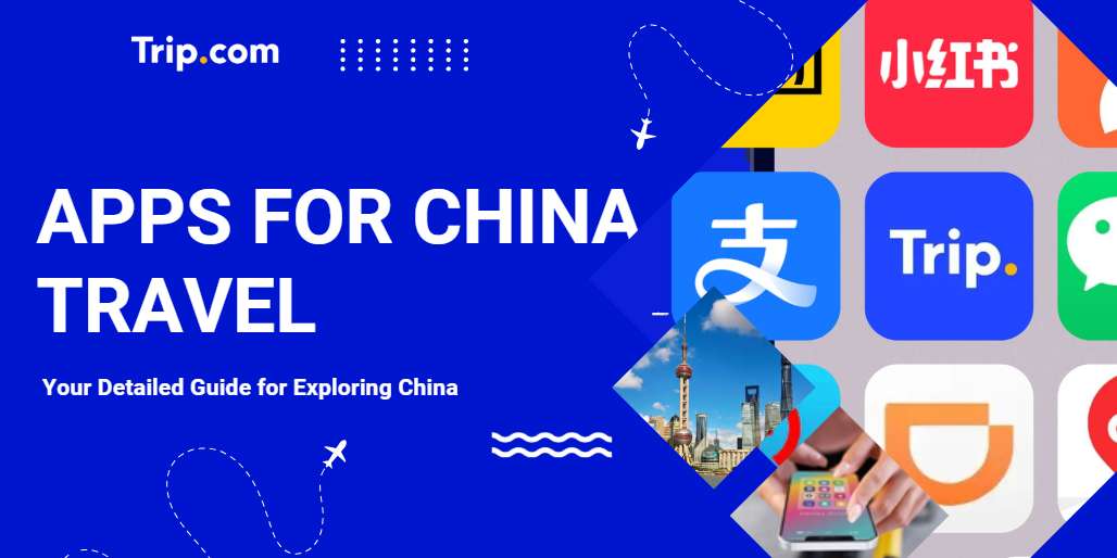 Apps for China Travel