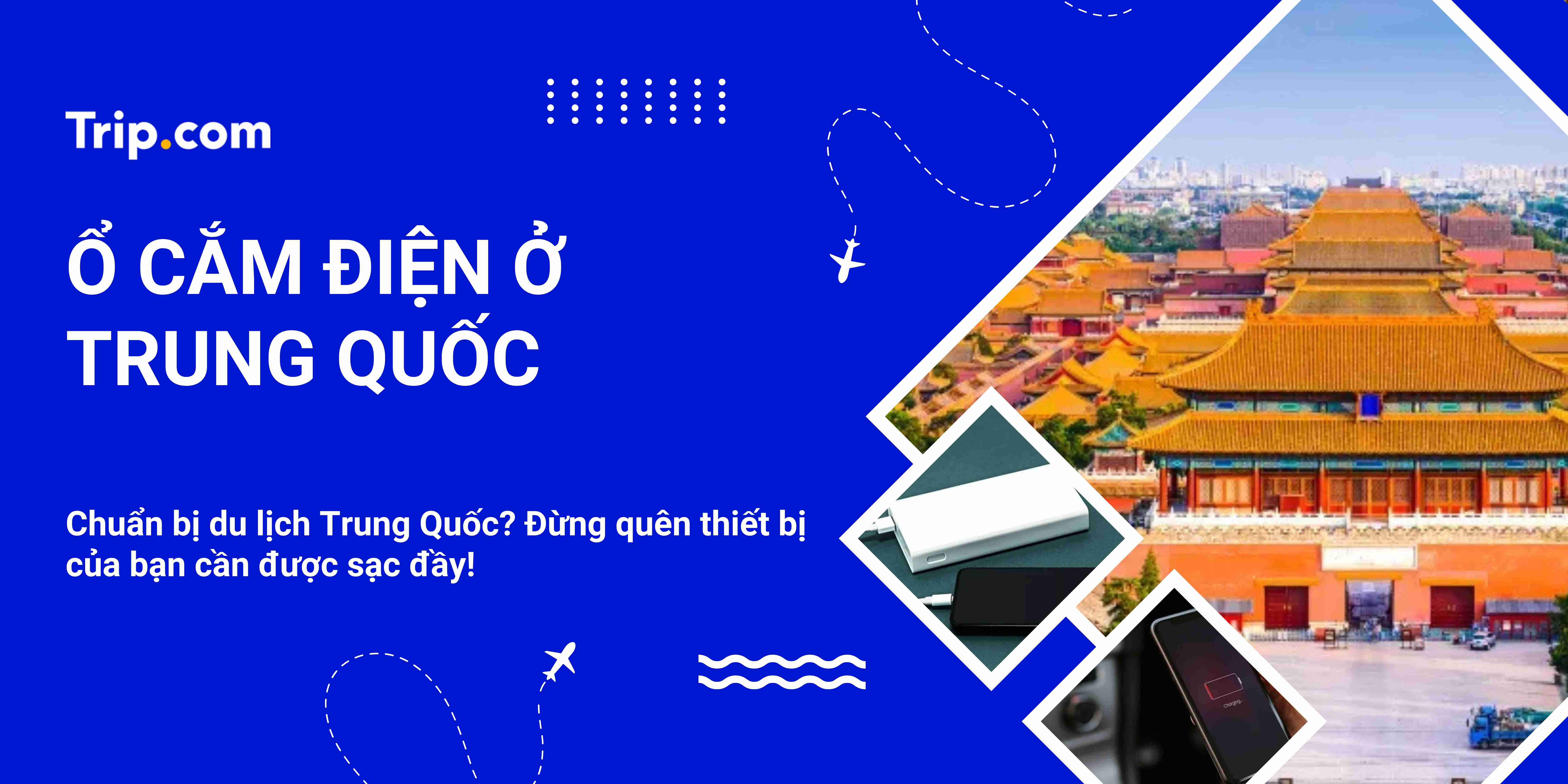 Ổ Cắm Điện Ở Trung Quốc: Hướng Dẫn Chi Tiết Cho Du Khách Việt