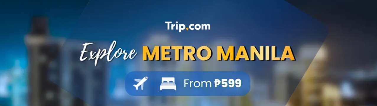 Explore Metro Manila | Trip.com