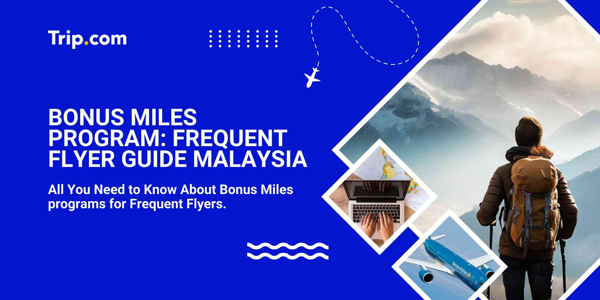 Bonus Miles Program: Frequent Flyer Guide Malaysia