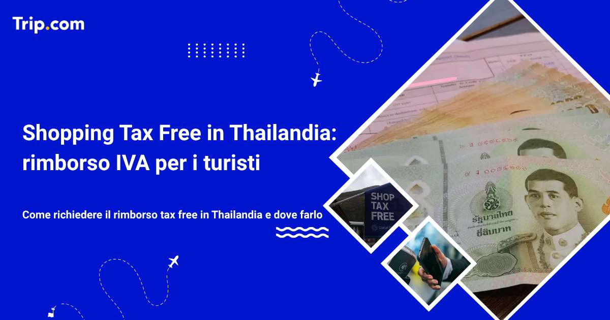 Shopping Tax Free in Thailandia: rimborso IVA per i turisti