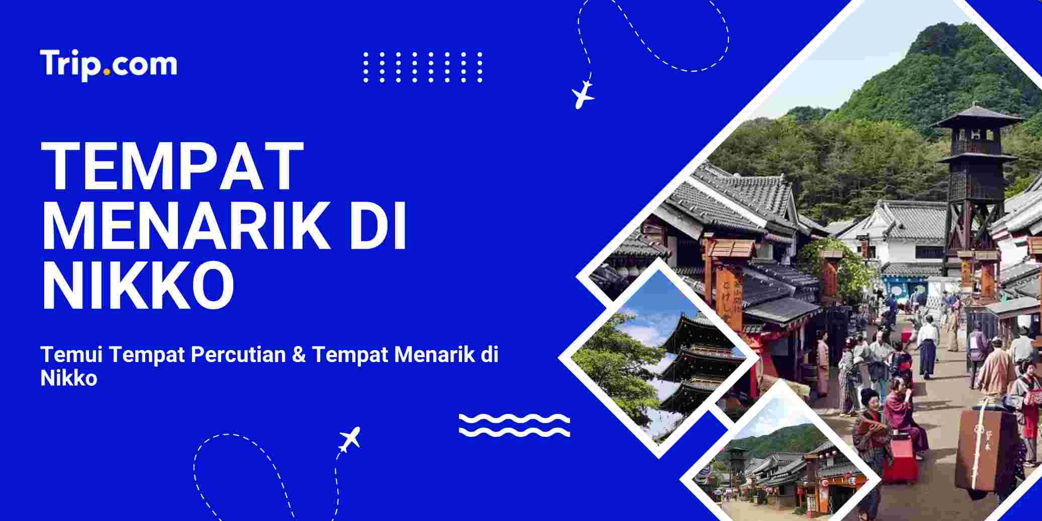 Tempat Menarik di Nikko