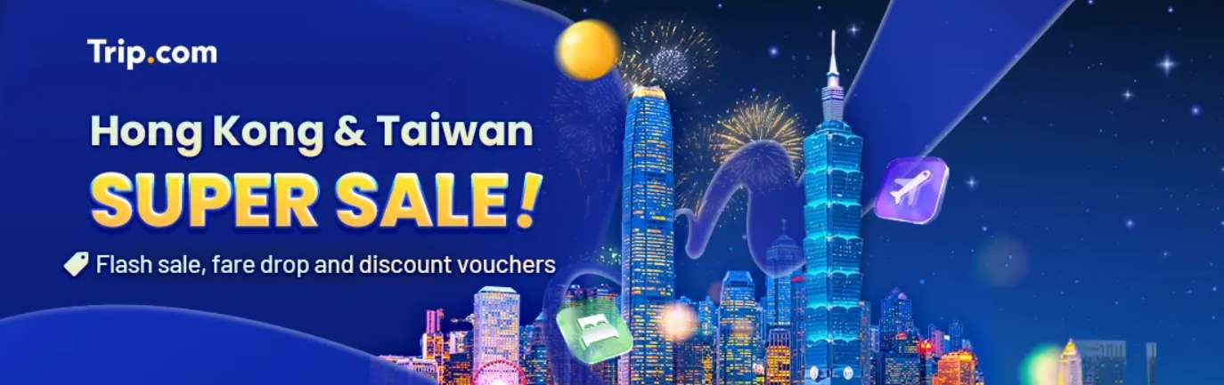 Hong Kong & Taiwan Super Sale