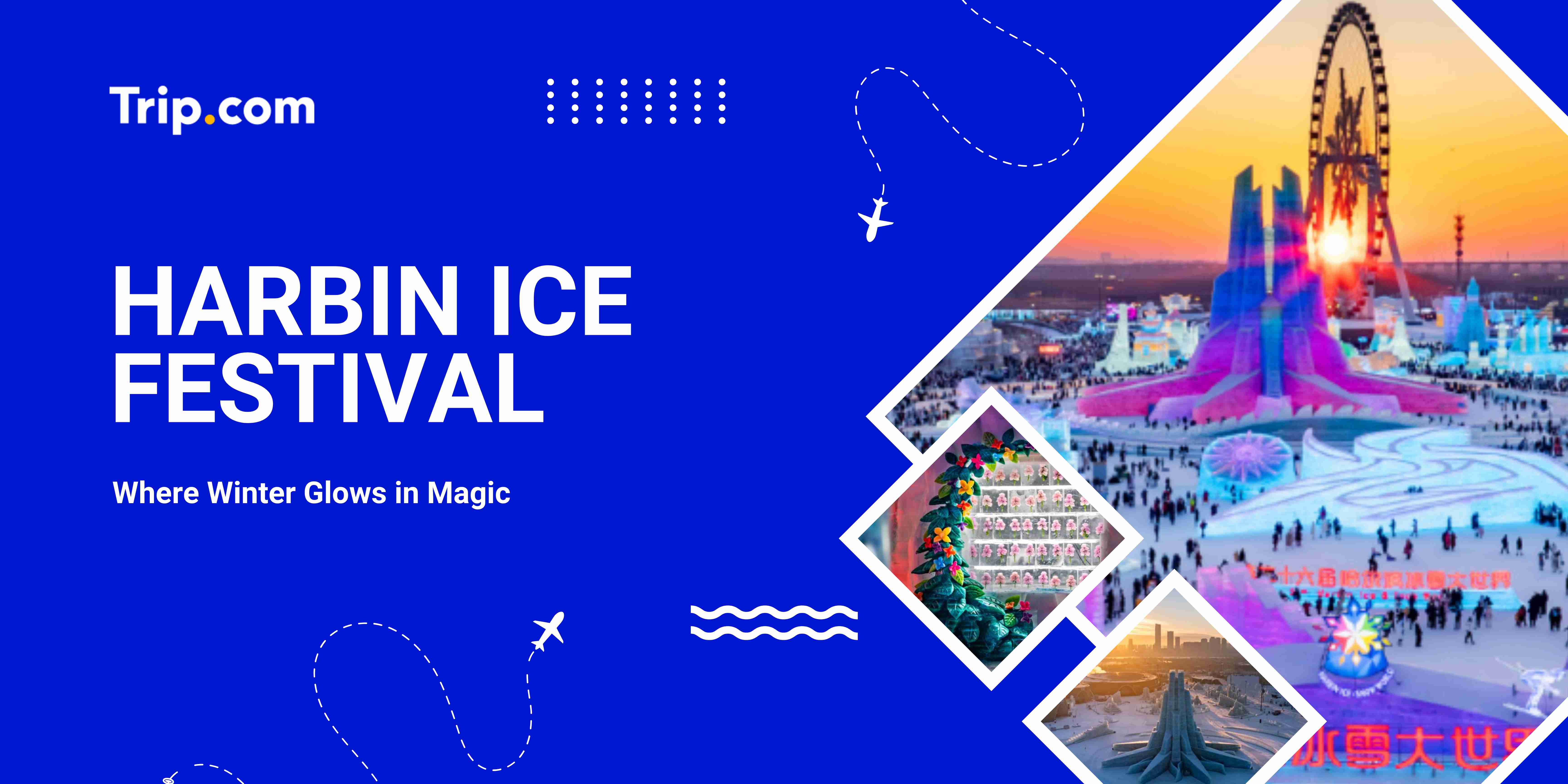 Harbin Ice Festival | Trip.com