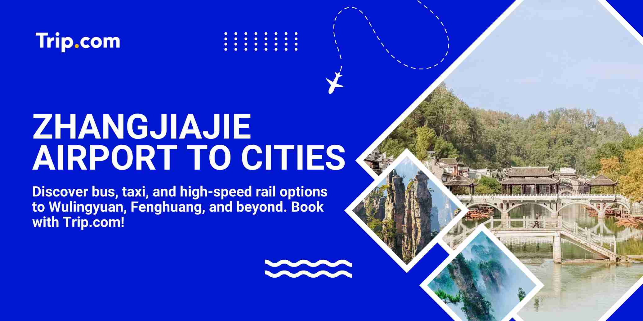 Zhangjiajie Airport to City Centre: Transfer Guide for Malaysians | Trip.com