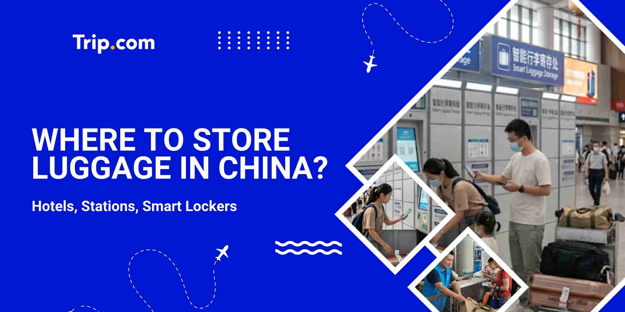 Where to store luggage in China