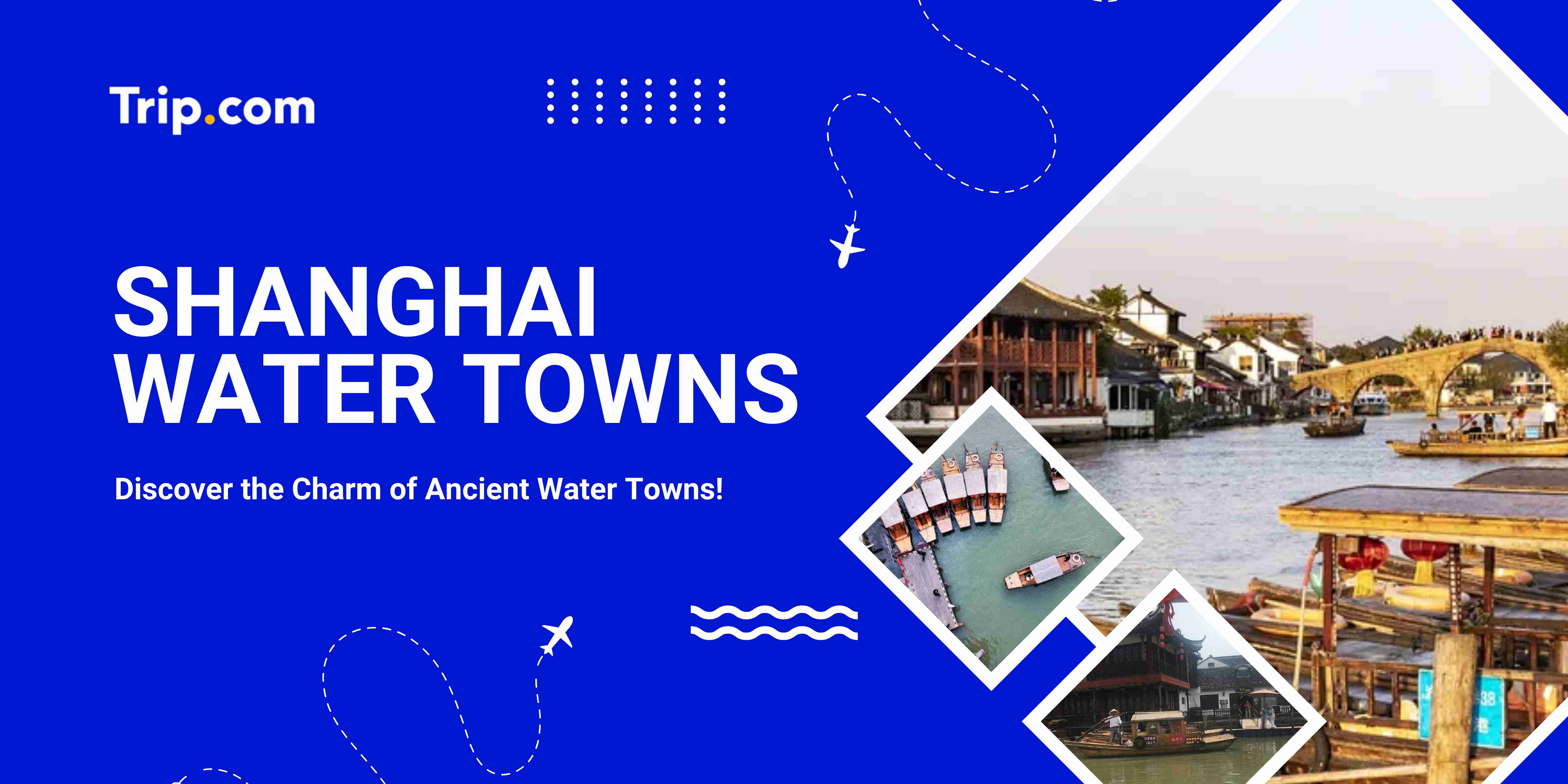 Shanghai Water Towns