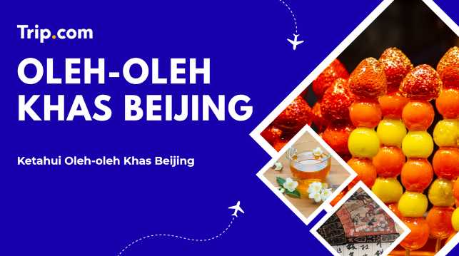 Oleh-oleh Khas Beijing