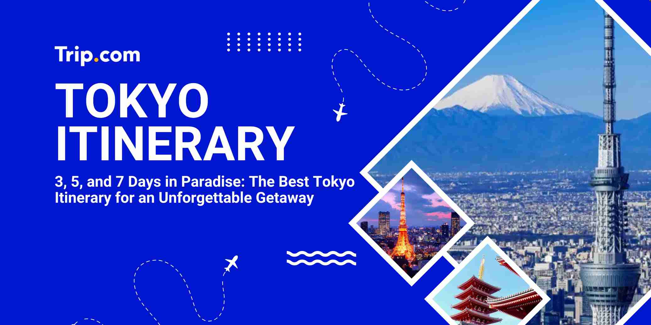 Perfect 5-Day Tokyo Itinerary 2026 | Trip.com