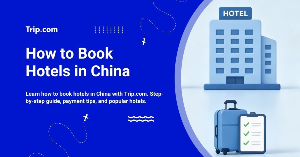 How to Book Hotels in China as a Foreigner
