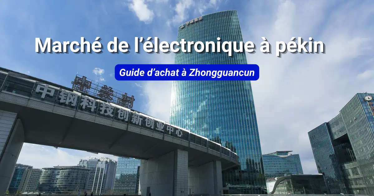 Marché de l’électronique à Pékin : guide de Zhongguancun