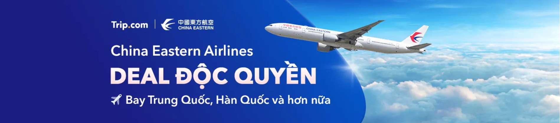 Khám phá thế giới củng CHINA EASTERN AIRLINES