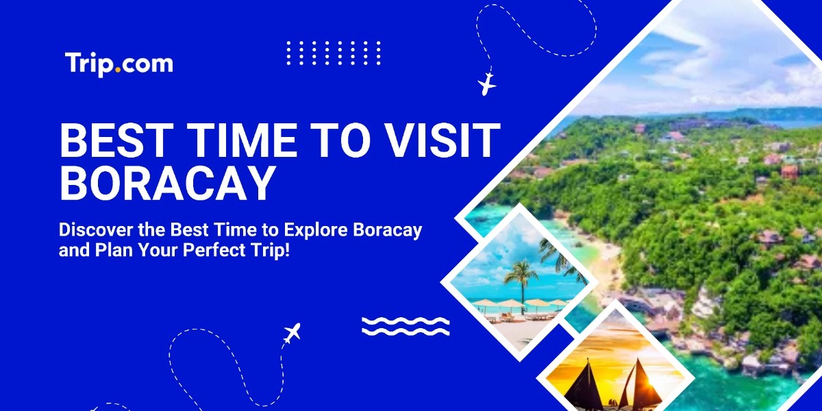 Best time to visit Boracay