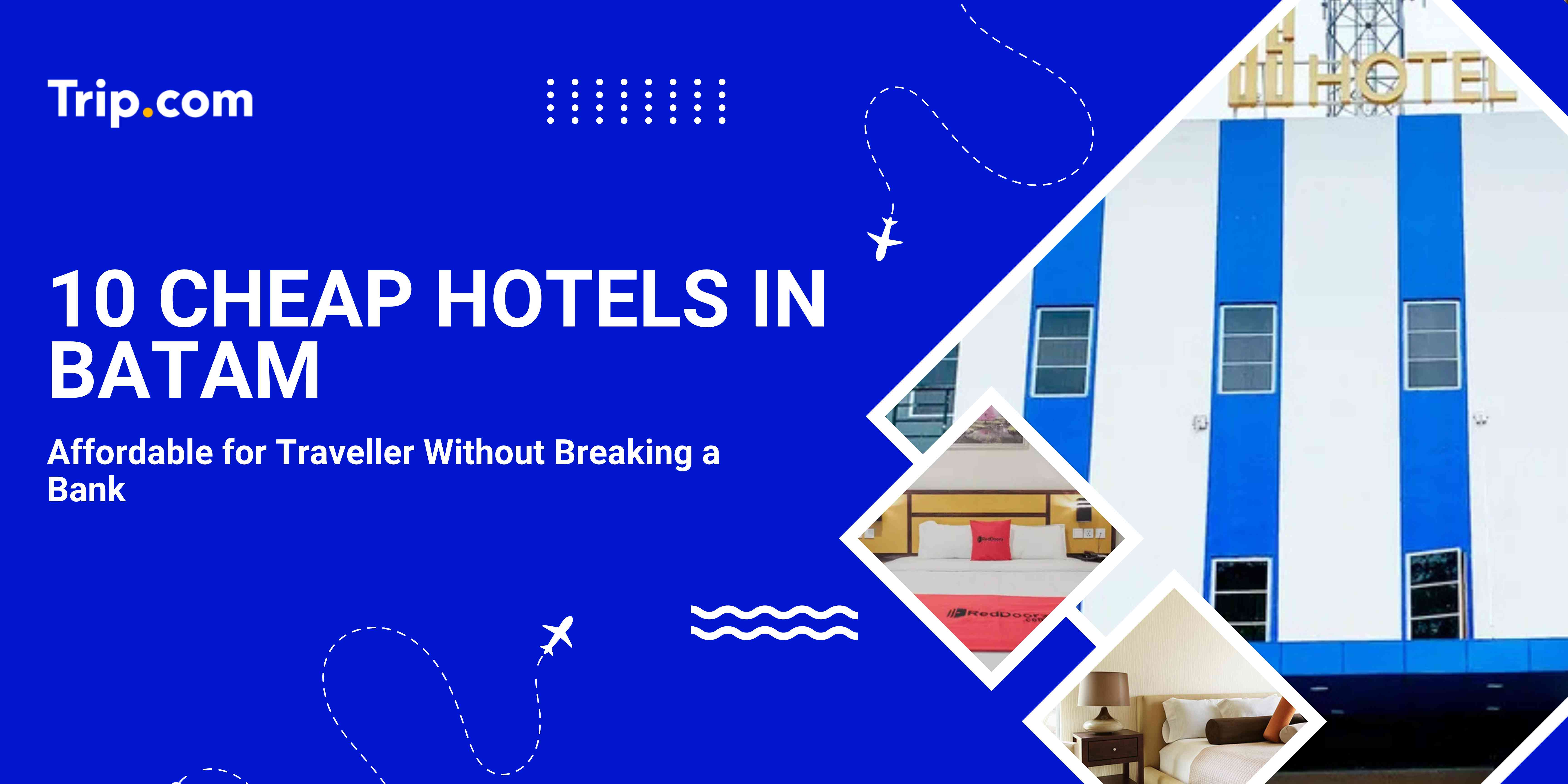 Cheap Hotels in Batam