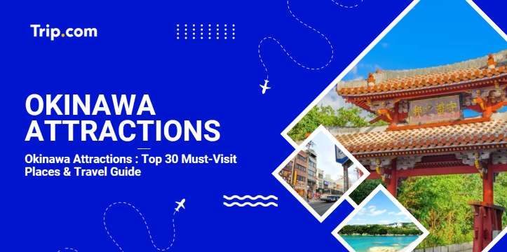 Okinawa Attractions