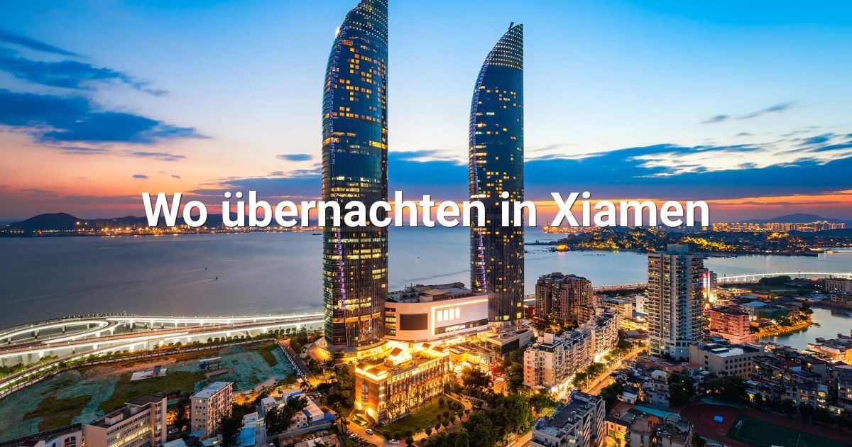 Dove dormire a Xiamen: zone migliori, hotel e attività