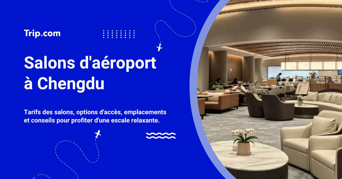 Salons à l'aéroport de Chengdu