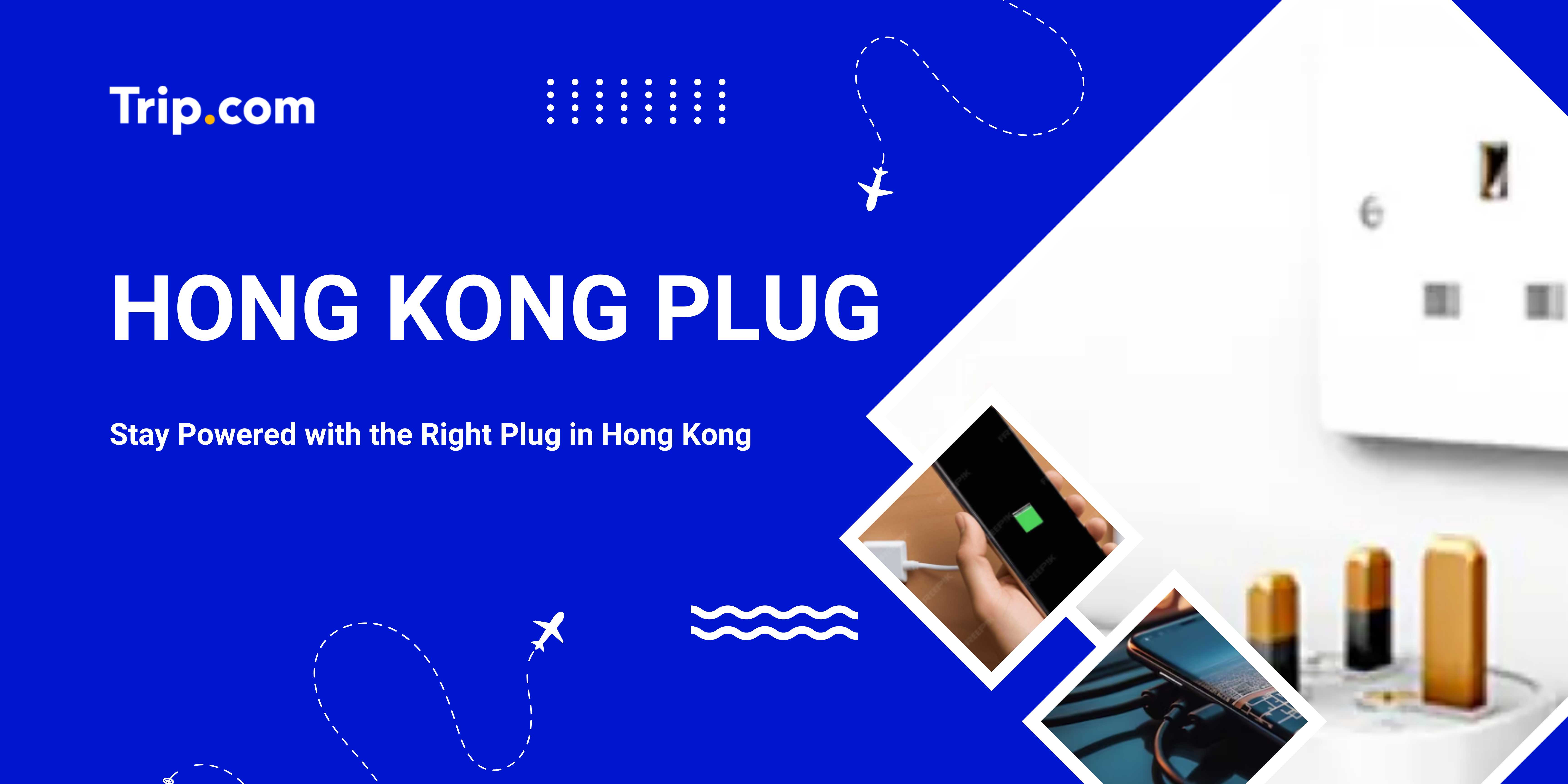 Hong Kong Plug | Trip.com