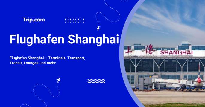 Was kann man am Flughafen Shanghai unternehmen?