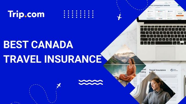 Best Canada Travel Insurance 