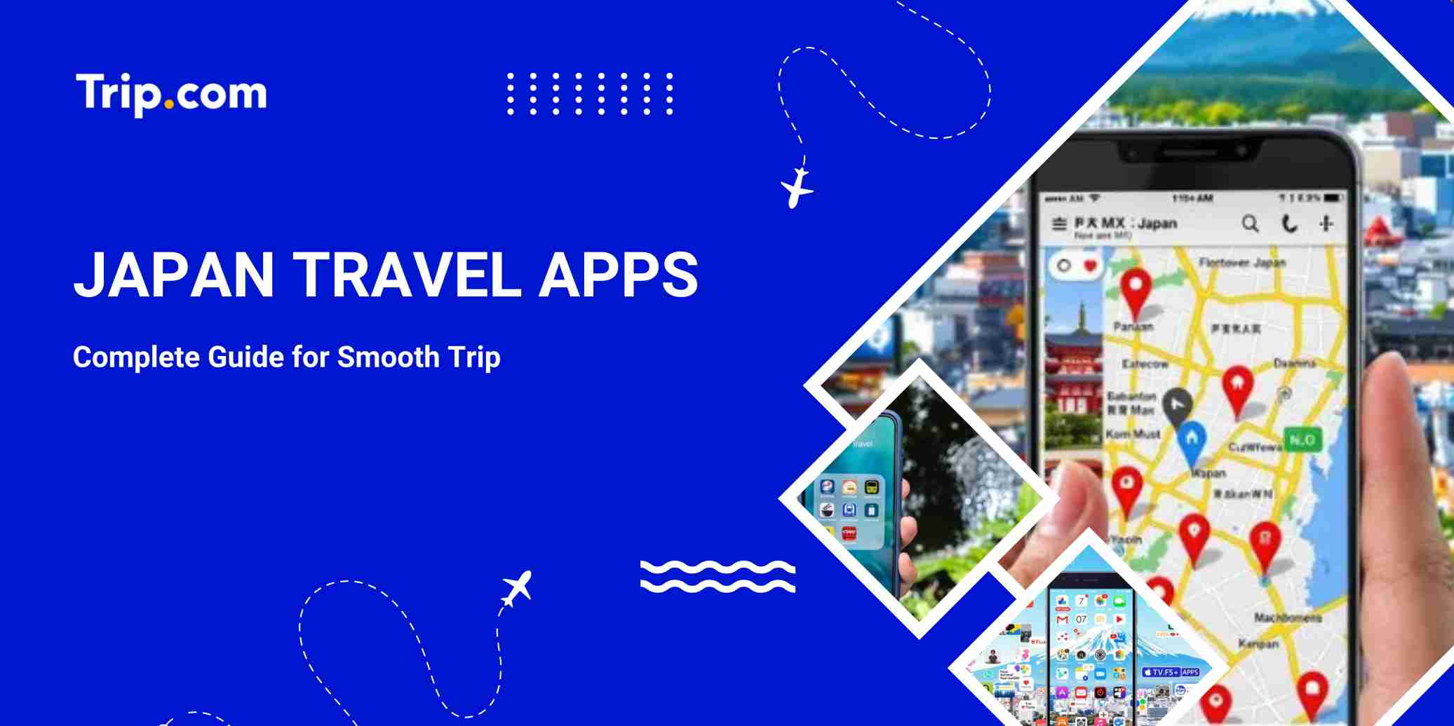 Best Travel Apps for Japan Guide: Essential Japan Travel Apps | Trip.com