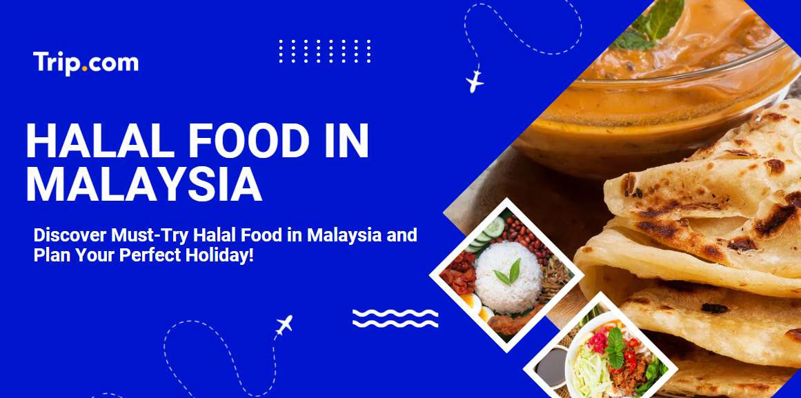 Halal Food In Malaysia