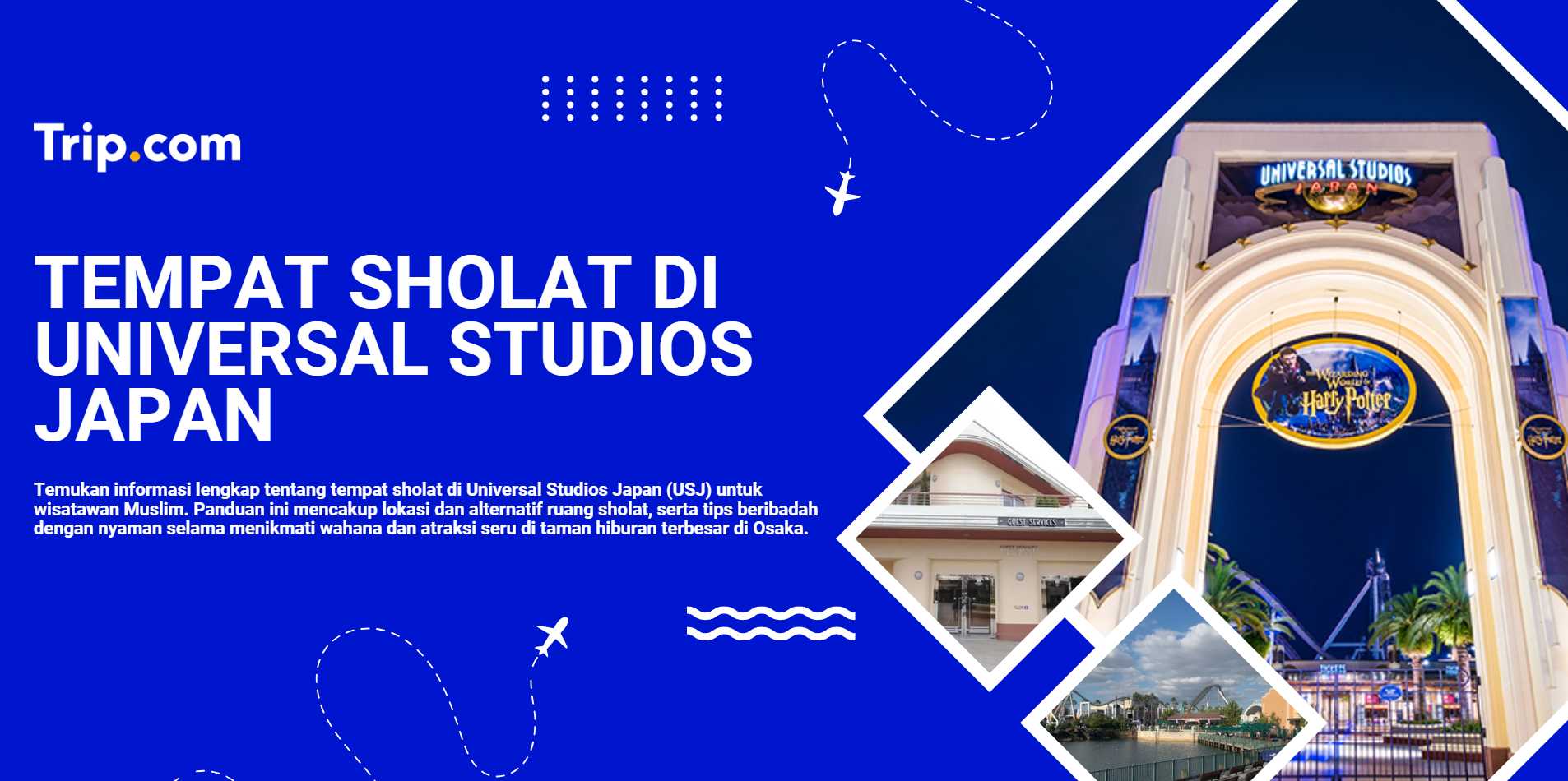 Tempat Sholat di Universal Studios Japan