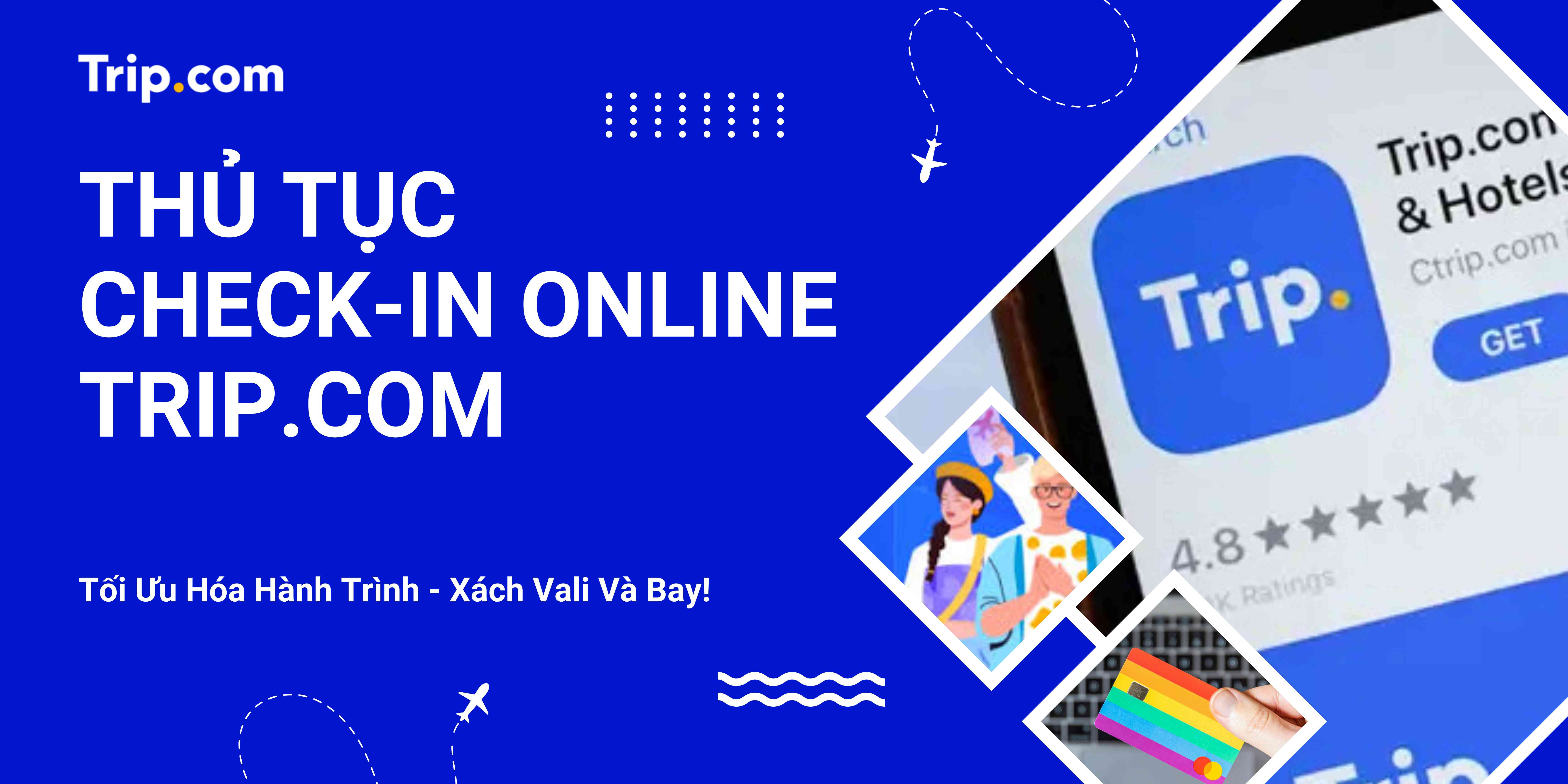 Hướng dẫn Check-in trên Trip.com