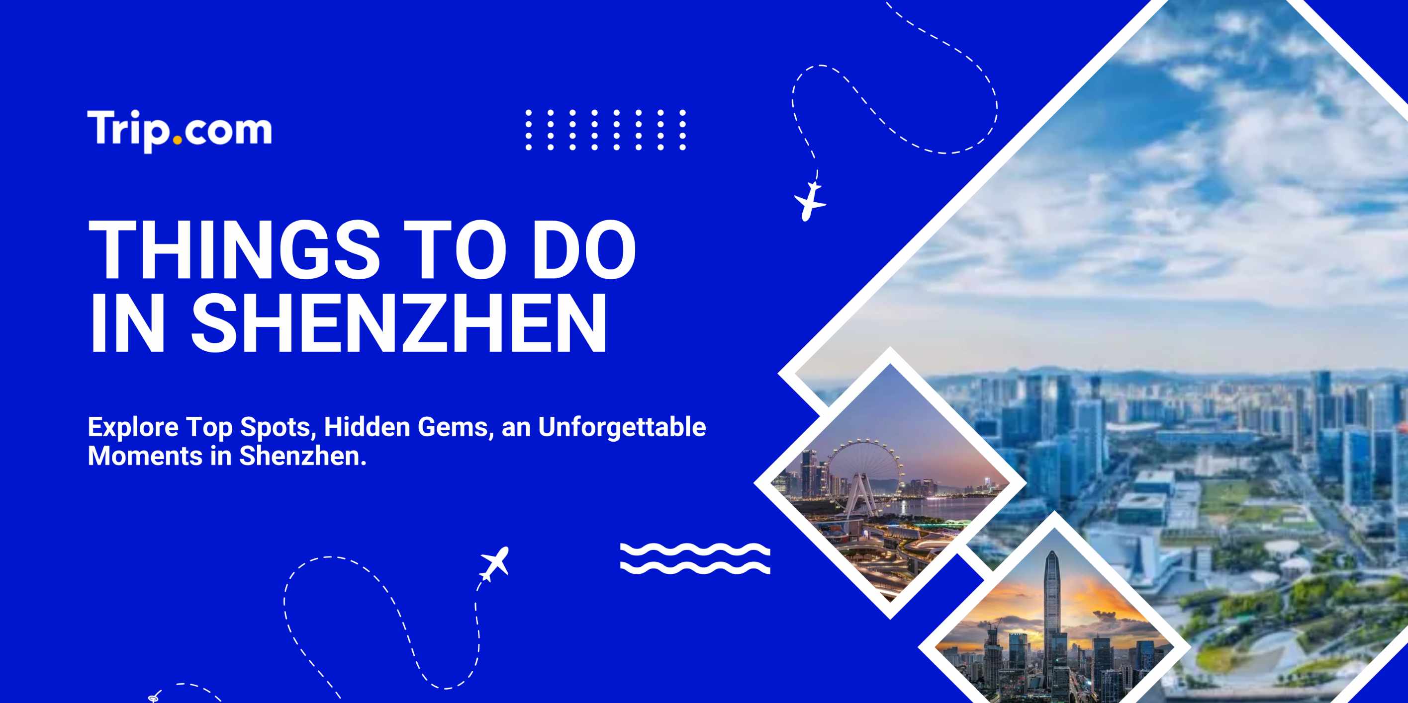 Things to Do in Shenzhen